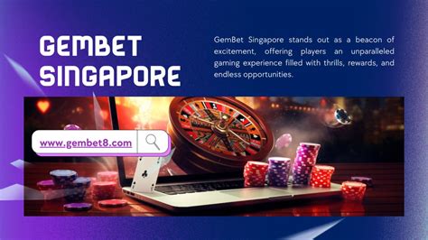 gembet singapore|GemBet .